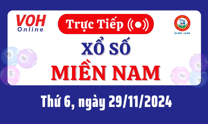 XSMN 11 月 29 日，直播南方彩票 2024 年 11 月 29 日星期五